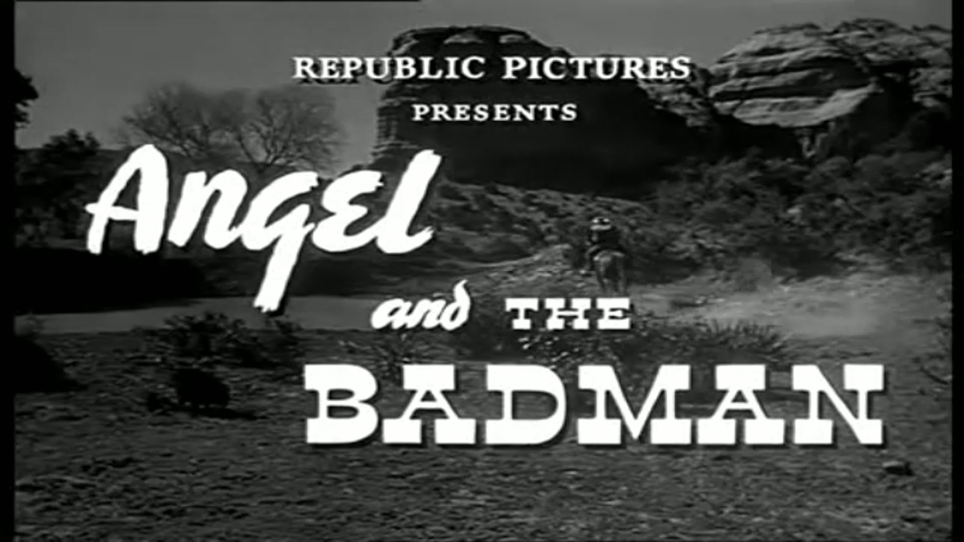 Video thumbnail for Angel And The Bad Man (1947)