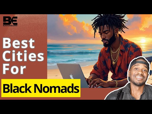 Video thumbnail for 10 BEST International Cities for Black Nomads