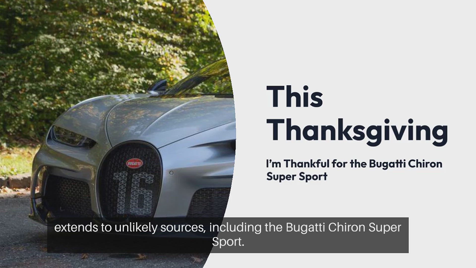 'Video thumbnail for The 2022 Bugatti Chiron Super Sport Is a Car Worth Being Thankful For'