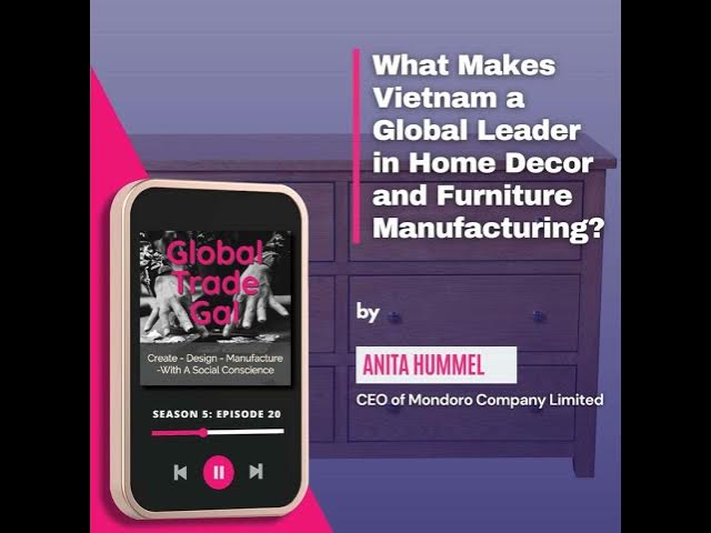 Video thumbnail for What Makes Vietnam a Global Leader in Home Decor and Furniture Manufacturing?