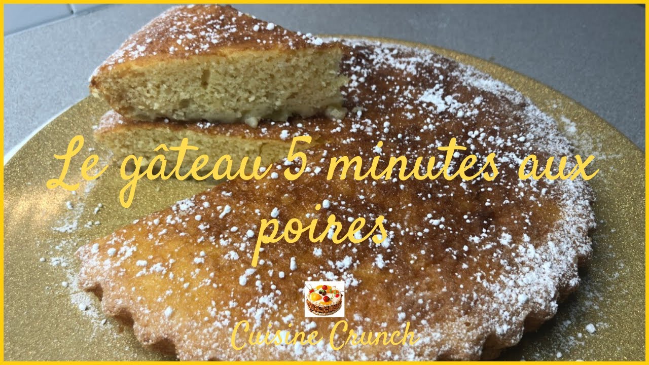 Video thumbnail for LE GÂTEAU 5 MINUTES AUX POIRES