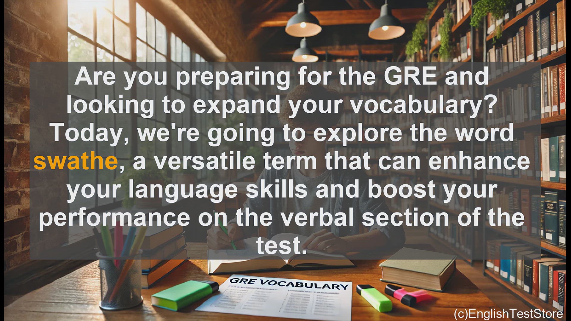 'Video thumbnail for GRE Vocabulary Lesson: Mastering the Versatile Word 'Swathe' for the GRE'
