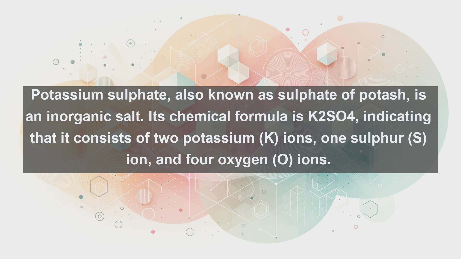 'Video thumbnail for Potassium sulphate in science  definition and examples'