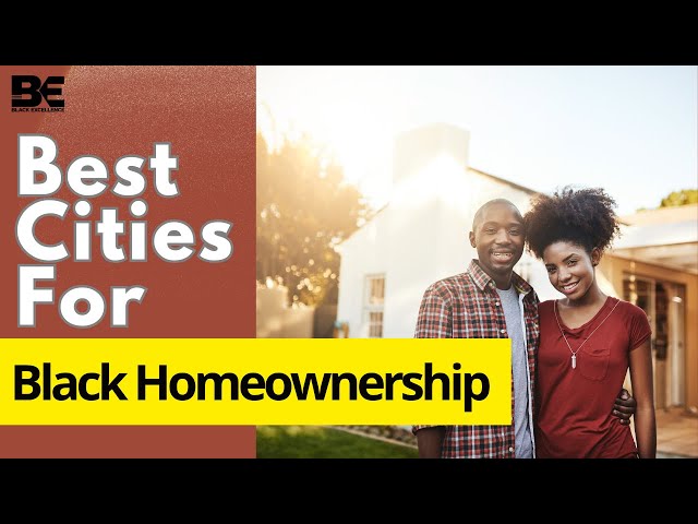 Video thumbnail for 10 Best US Cities for Black Homeownership