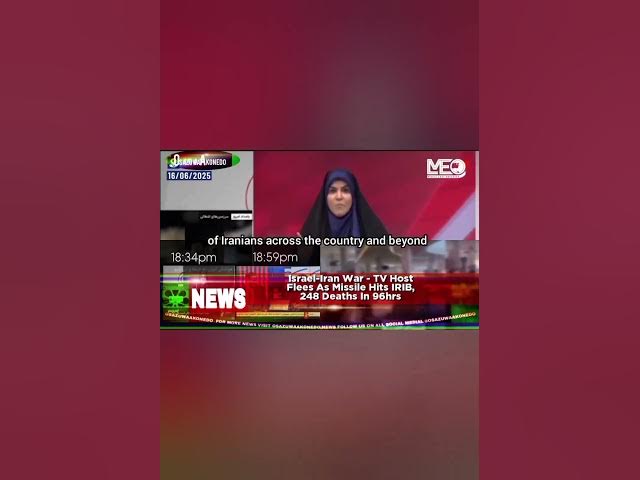 'Video thumbnail for Israel-Iran War - TV Host Flees As Missile Hits IRIB, 248 Deaths In 96hrs'