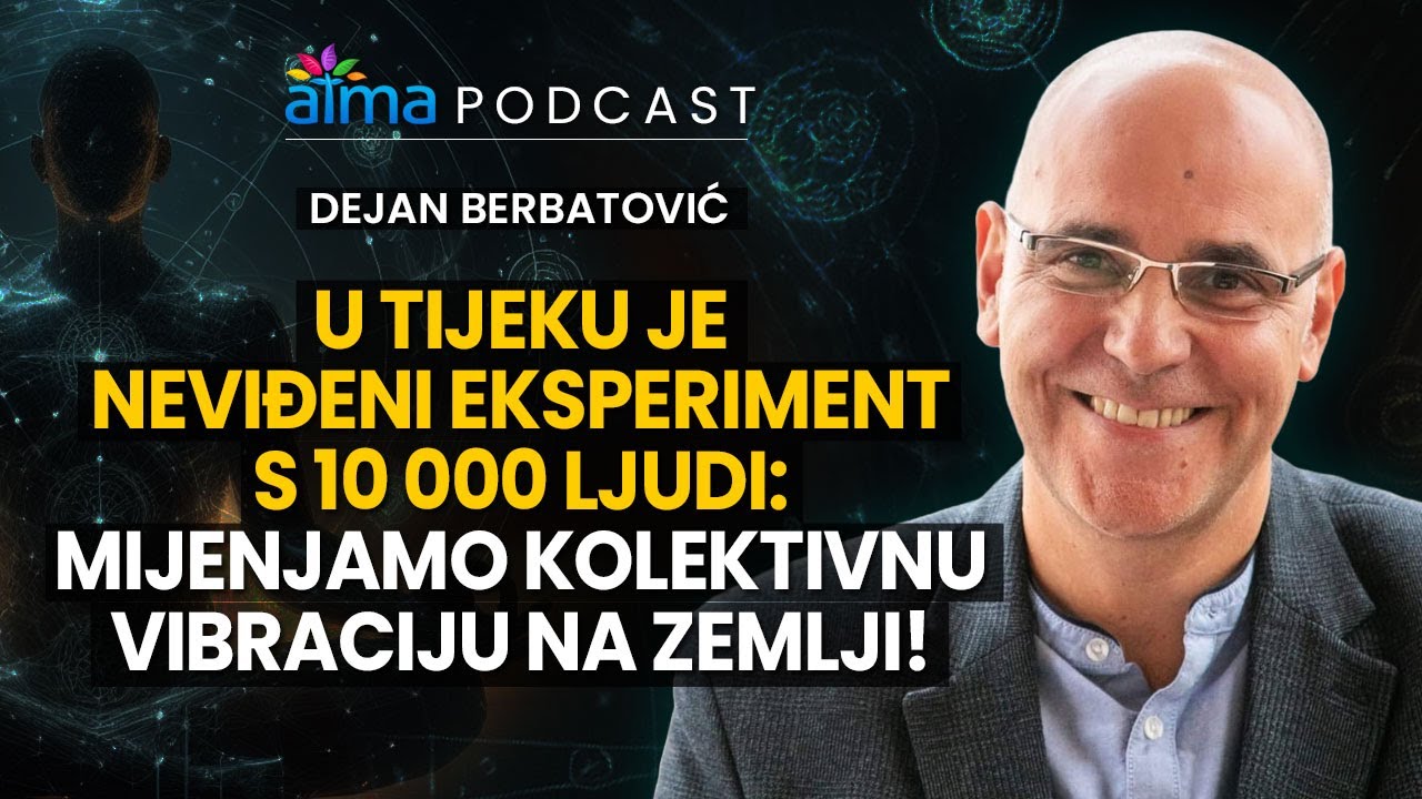 'Video thumbnail for PROJEKT 10 000 - U TIJEKU JE NAJVEĆI EKSPERIMENT S KOLEKTIVNOM SVIJESTI! / DEJAN BERBATOVIĆ PODCAST'