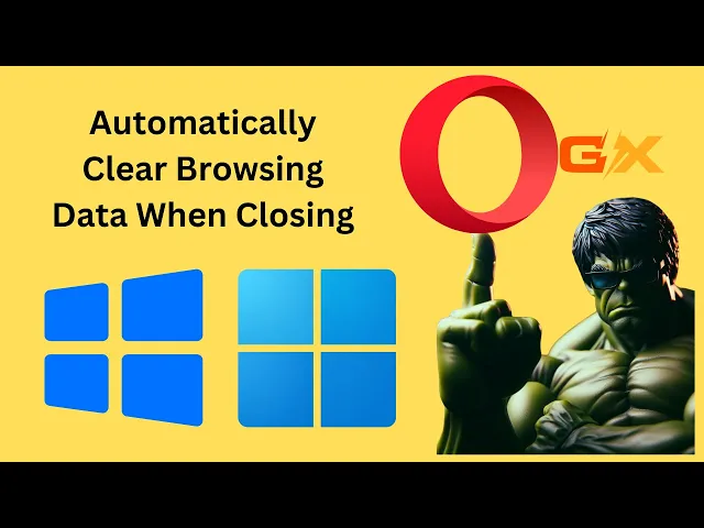 'Video thumbnail for How to Automatically Clear Browsing Data When Closing Opera GX Window | GearUpWindows Tutorial'