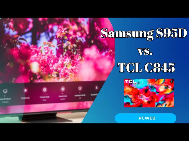 Video thumbnail for Samsung S95D vs TCL C845: TV battle-Video