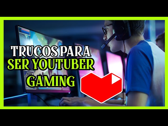Video thumbnail for Los 7 Trucos para ser un YouTuber Gamer Famoso