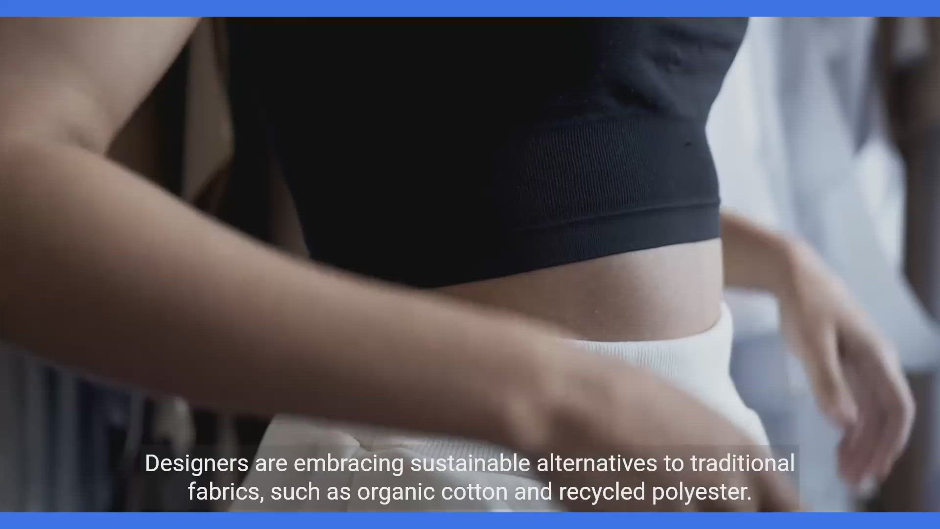 'Video thumbnail for Vegan and Eco-Friendly Fashion Materials'
