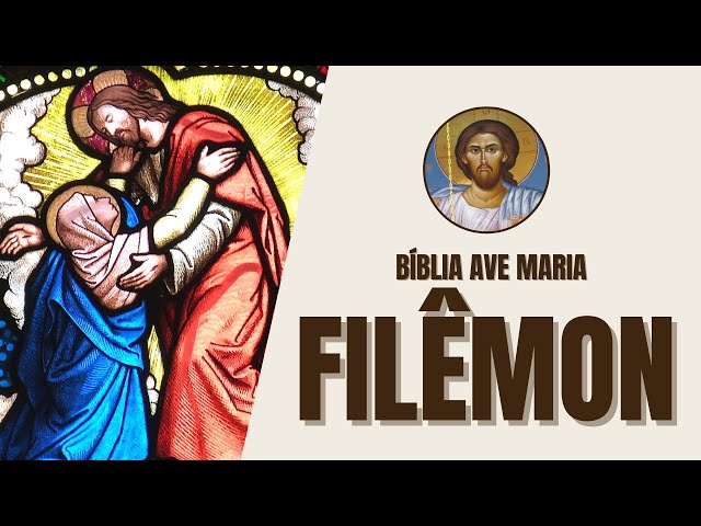 Video thumbnail for Filêmon - O Perdão e a Reconciliação - Bíblia Ave Maria
