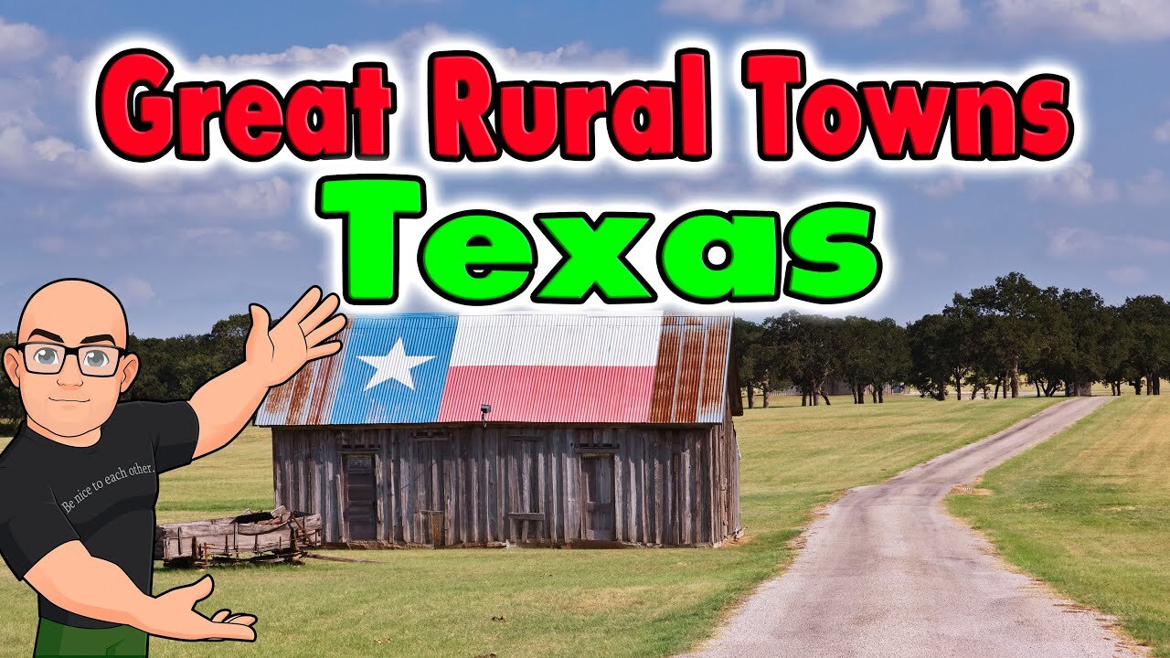 'Video thumbnail for Great Rural Texas Towns to Retire or Buy a Home.'