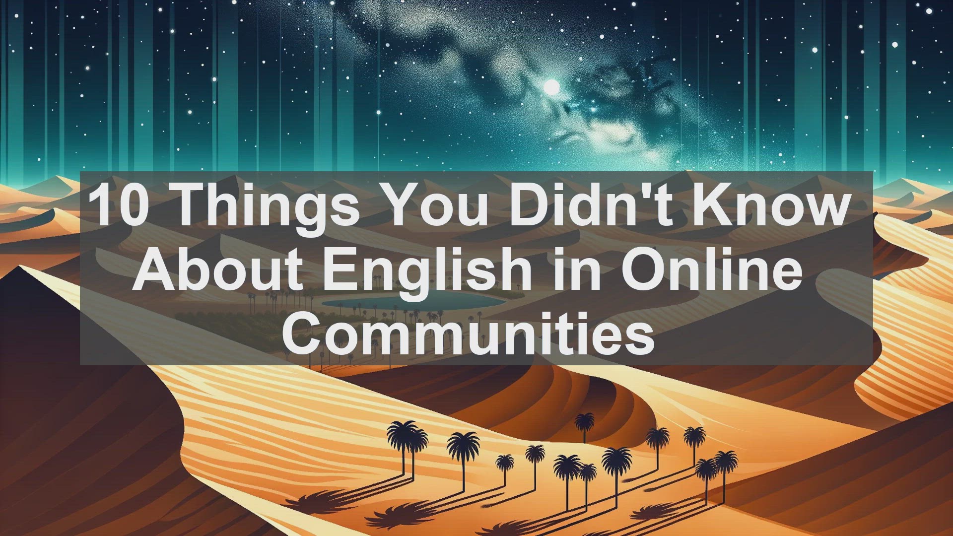 'Video thumbnail for 10 Things You Didn't Know About English in Online Communities '