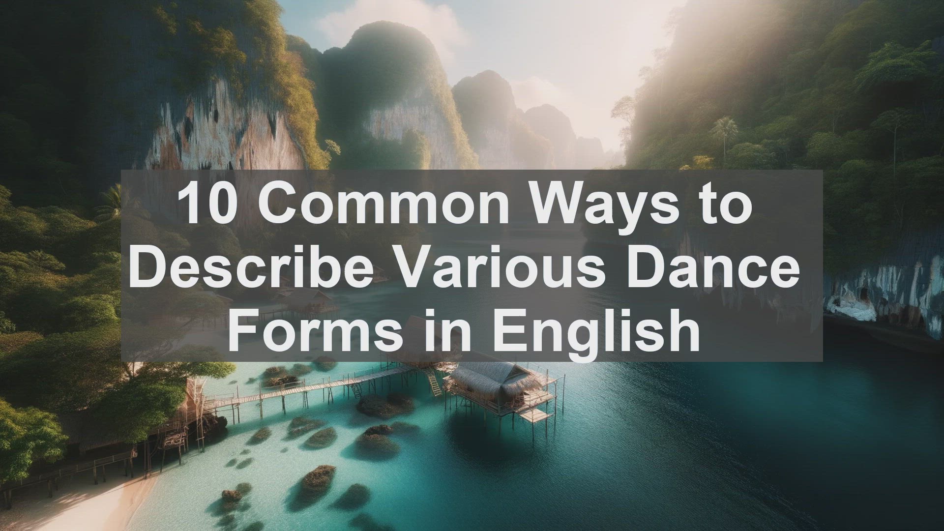 'Video thumbnail for 10 Common Ways to Describe Various Dance Forms in English '