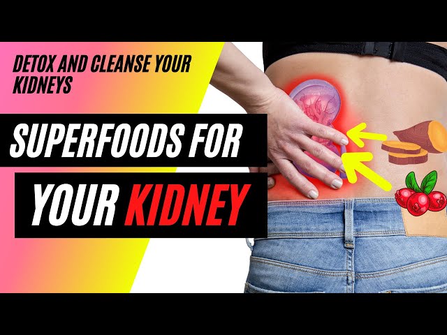 Video thumbnail for 14 Ways to Detox and Cleanse Your Kidneys Naturally / 14 Superfoods For Your Kidney