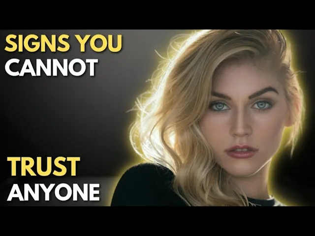 Video thumbnail for 10 Signs You Can’t Trust Someone