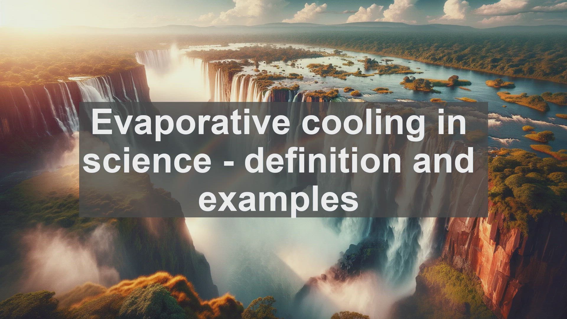 'Video thumbnail for Evaporative cooling in science  definition and examples'