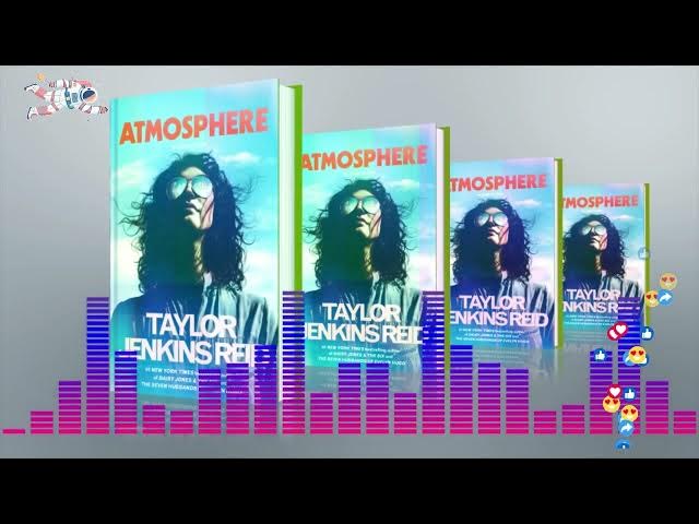 video of: Atmosphere: By Taylor Jenkins Reid (Book Review)