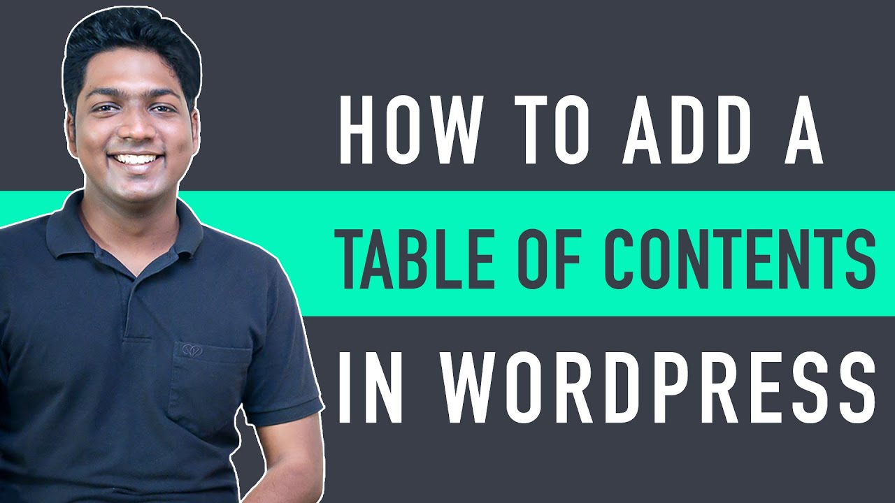 'Video thumbnail for How To Add A Table of Contents in WordPress'