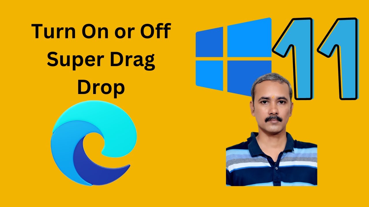 'Video thumbnail for How to Turn On or Off Super Drag Drop Feature in Microsoft Edge | GearUpWindows Tutorial'