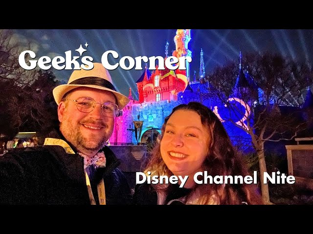 'Video thumbnail for Disney Channel Nite - GEEKS CORNER - Episode #702'