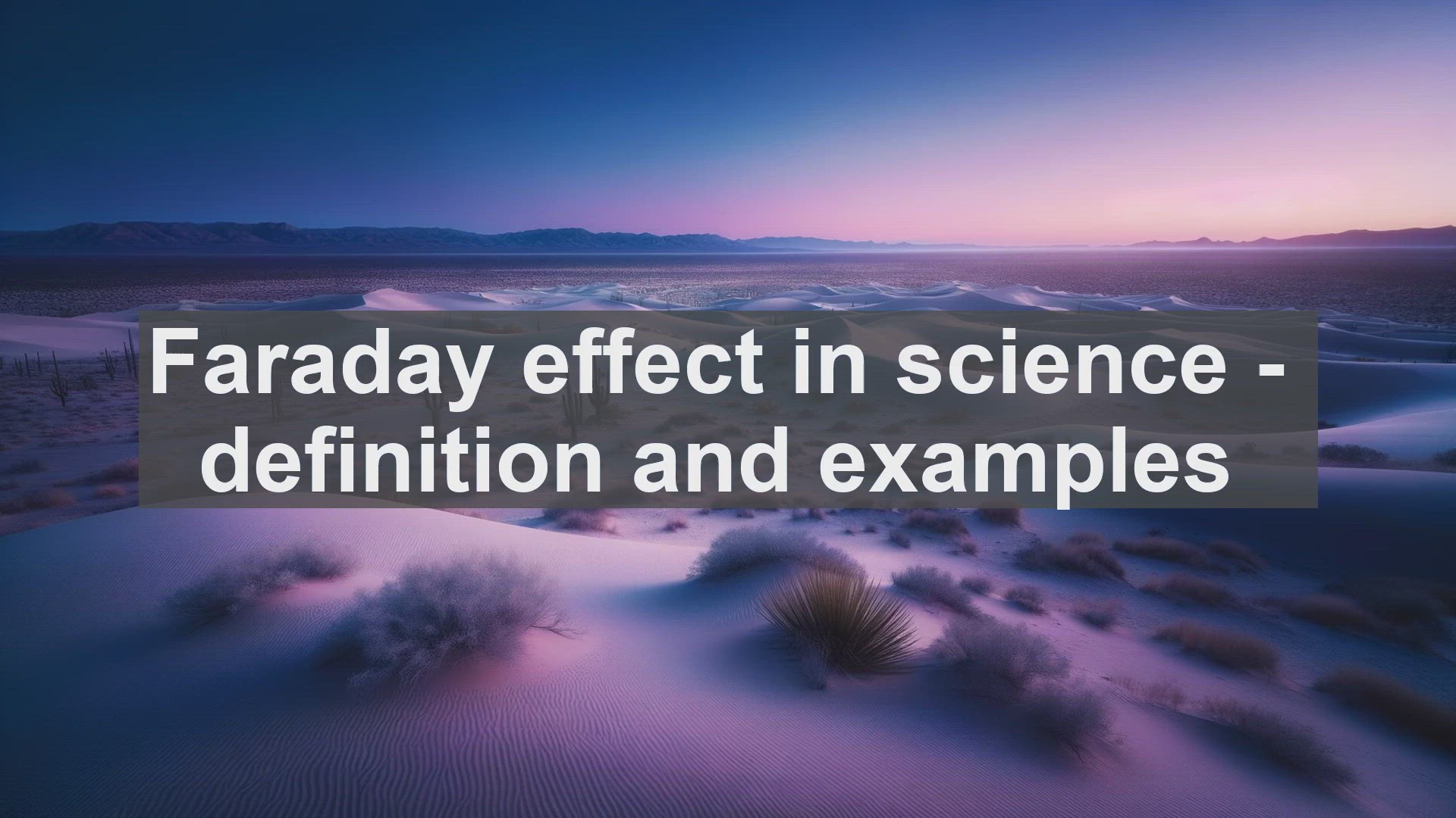 'Video thumbnail for Faraday effect in science  definition and examples'