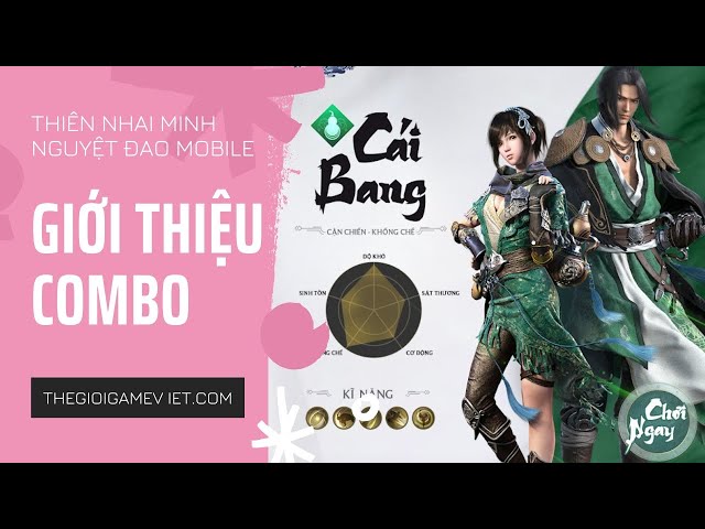 'Video thumbnail for Giới thiệu Combo của phái Cái Bang trong Thiên Nhai Minh Nguyệt Đao Mobile'