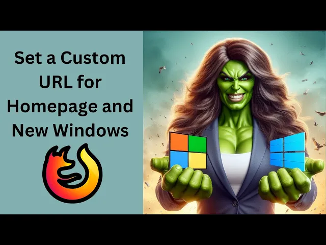 'Video thumbnail for How to Set a Custom URL for Homepage and New Windows in Firefox on Windows 11 or 10 | GearUpWindows'