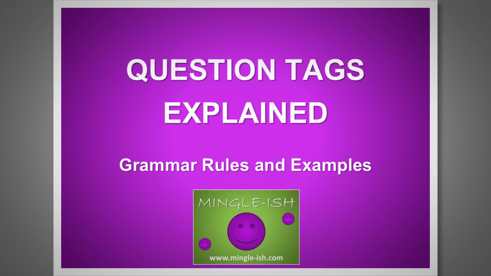 Video thumbnail for Question Tags Explained: Grammar Rules and Examples
