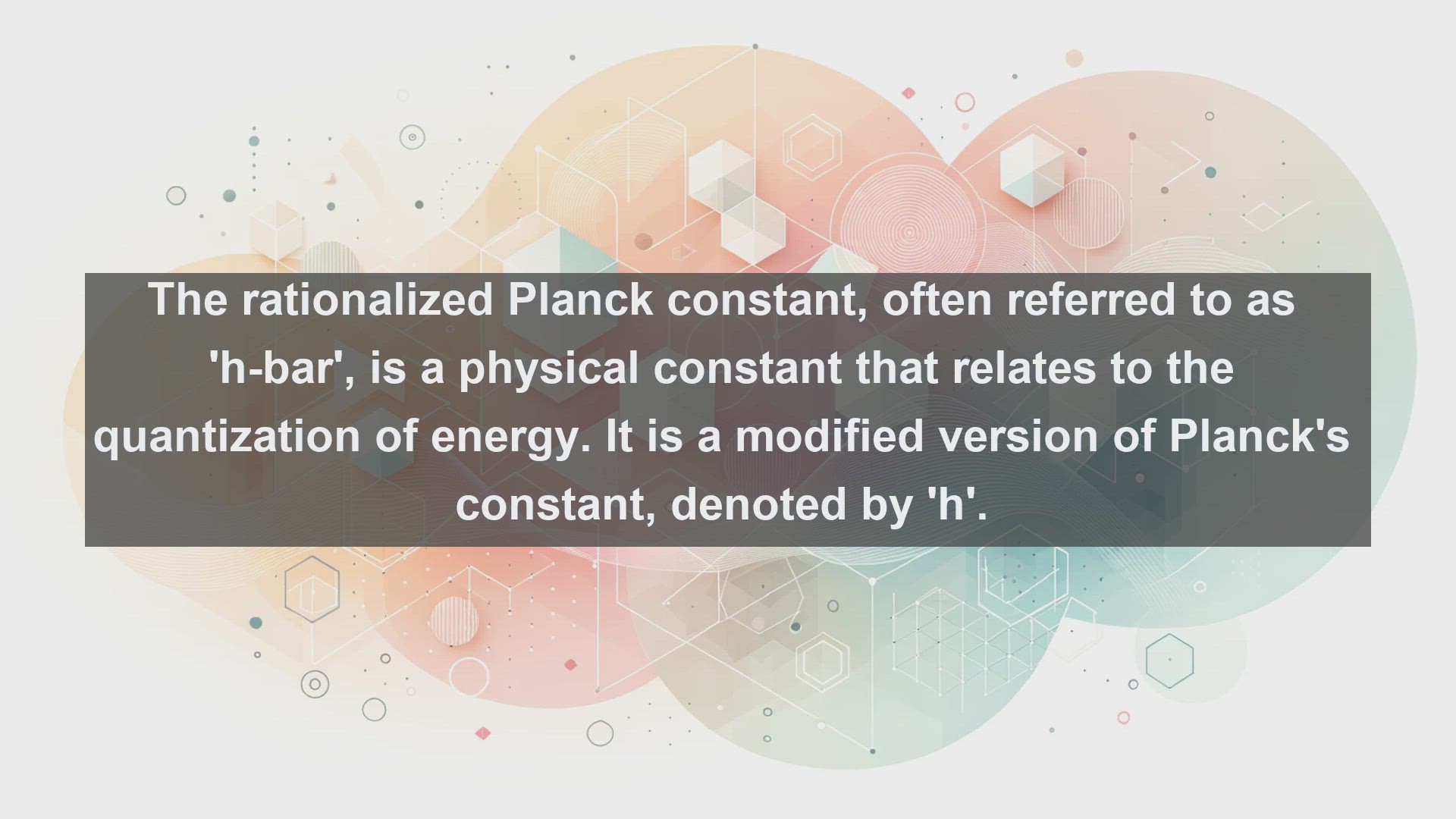 'Video thumbnail for Rationalized planck constant in science  definition and examples'