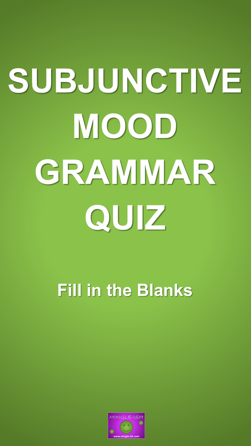 'Video thumbnail for Subjunctive Mood Grammar Quiz: Fill in the Blanks #2'