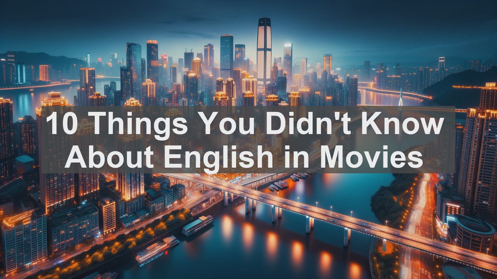 'Video thumbnail for 10 Things You Didn't Know About English in Movies '