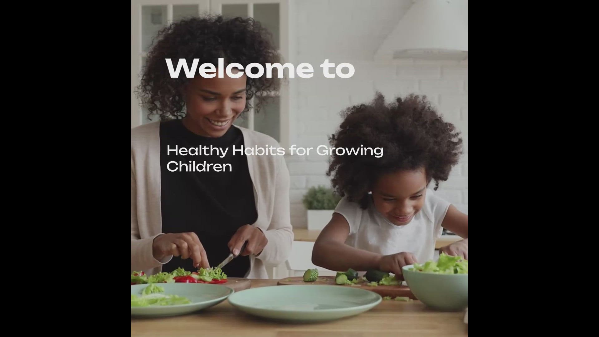 'Video thumbnail for Healthy Habits for Growing Children'