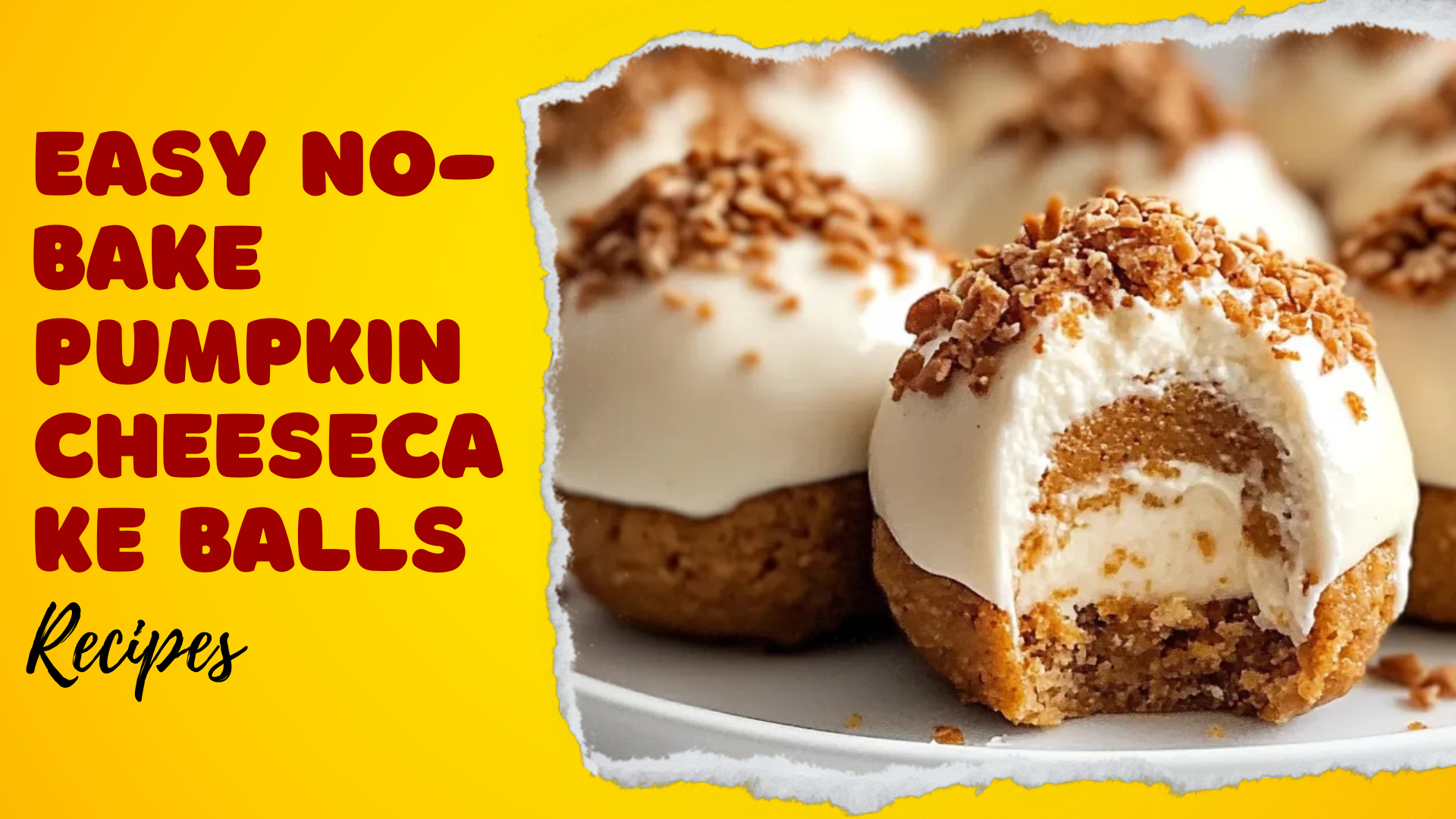 Video thumbnail for Easy No-Bake Pumpkin Cheesecake Balls Recipe