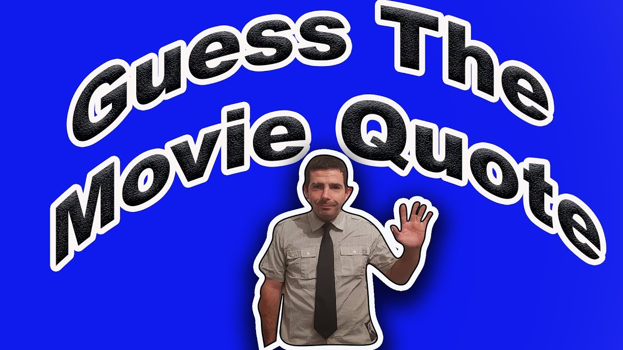 Video thumbnail for Guess the movie quote | quotes | quiz