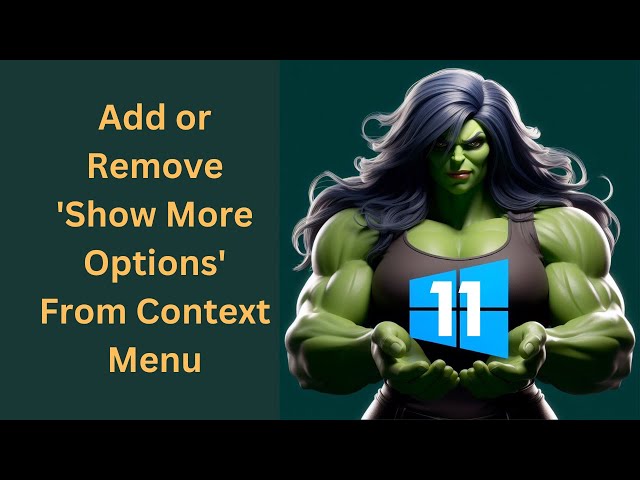 'Video thumbnail for How to Add or Remove 'Show More Options' From the Windows 11 Context Menu | GearUpWindows Tutorial'