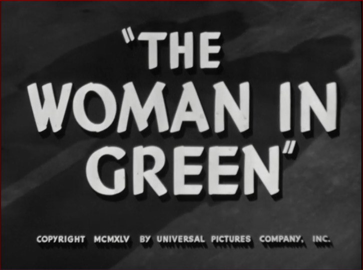 Video thumbnail for The Woman in Green (1945)