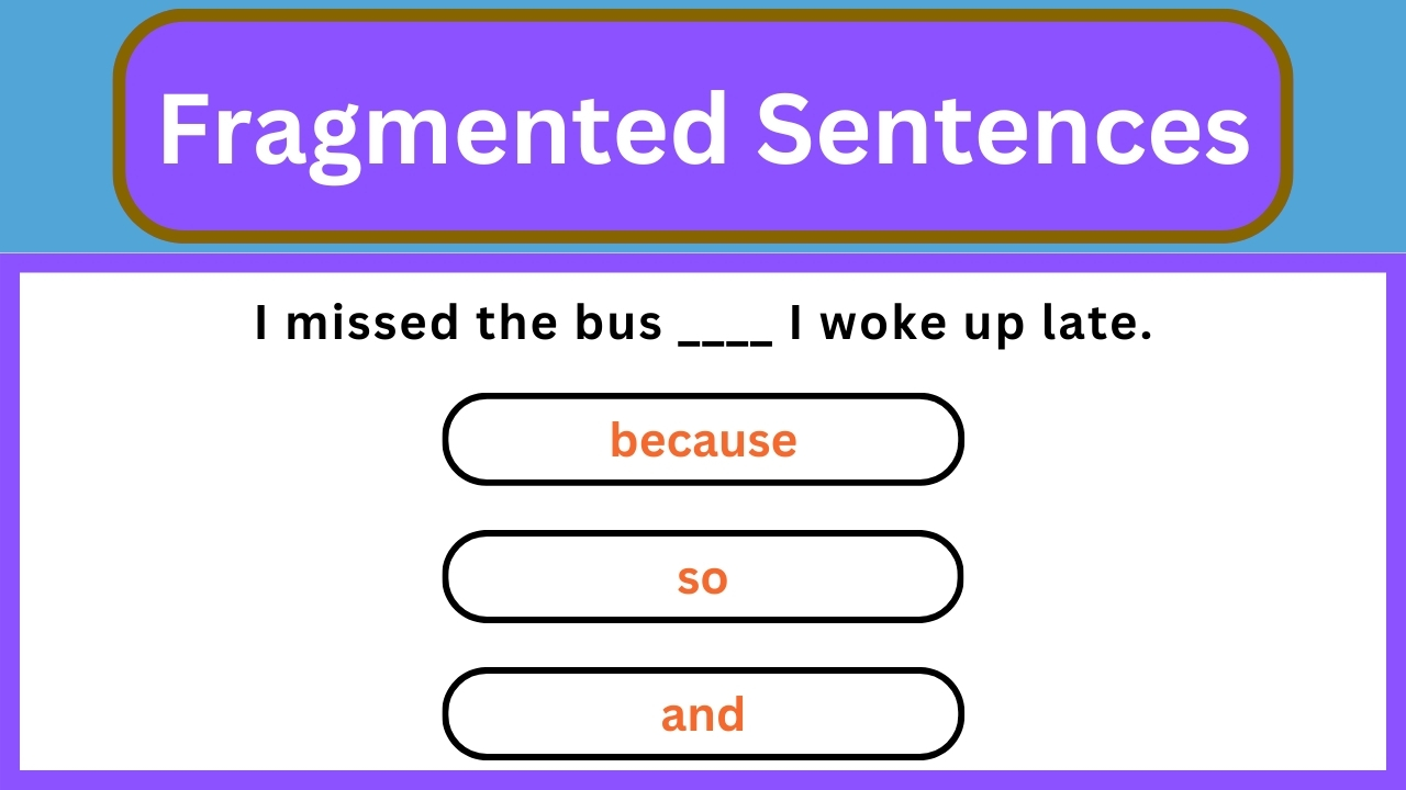 Video thumbnail for English Grammar Practice ||  Fragmented Sentences || English Grammar Test