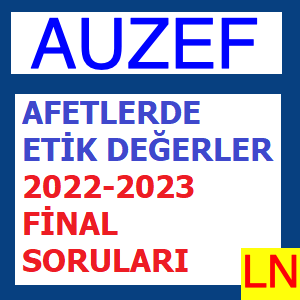 'Video thumbnail for Auzef Afetlerde Etik Değerler 2022-2023 Final Soruları'