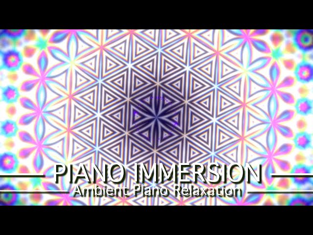Video thumbnail for Piano Immersion - PickleSynth - Relaxation Ambient Piano Music
