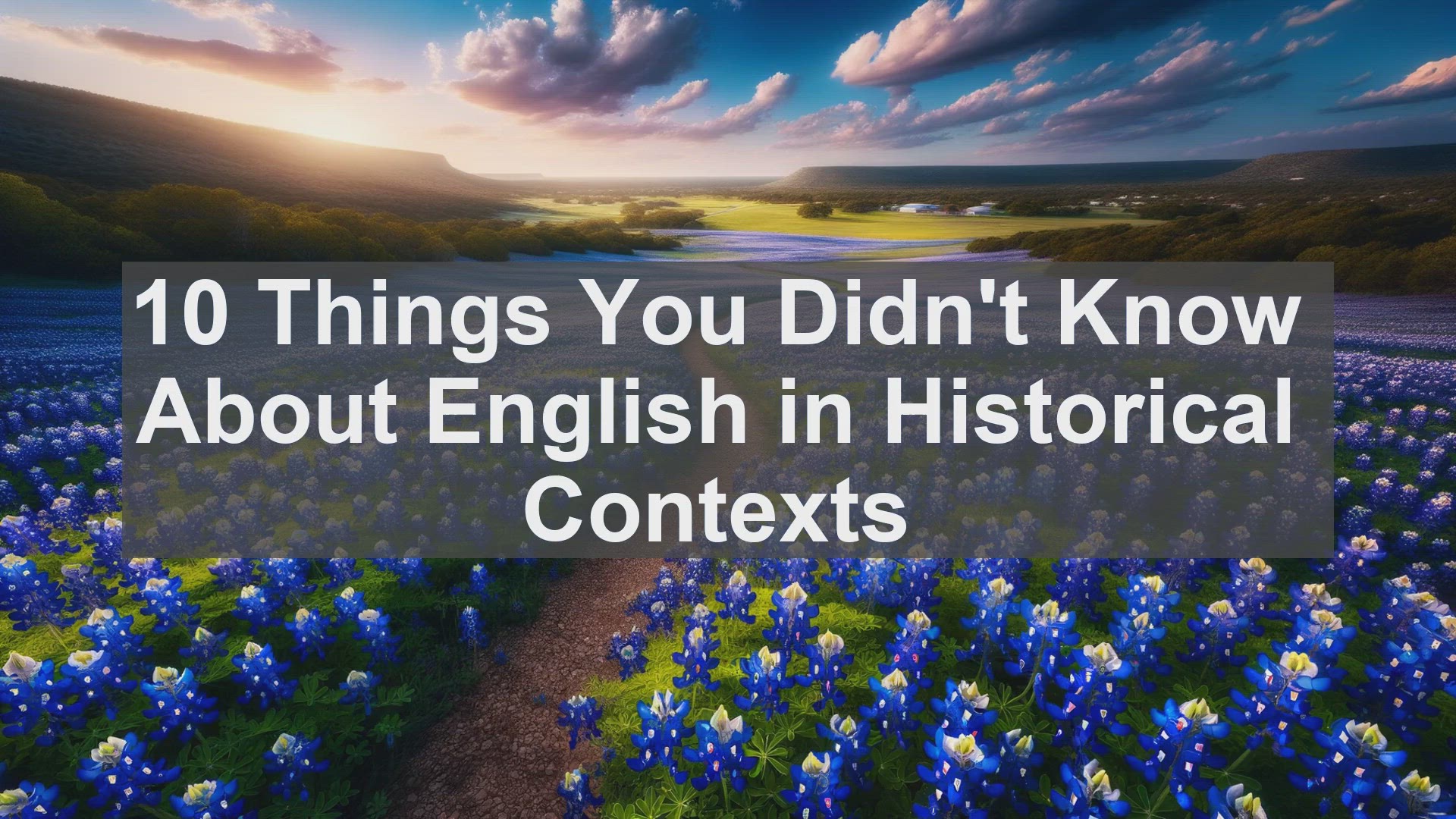 'Video thumbnail for 10 Things You Didn't Know About English in Historical Contexts '