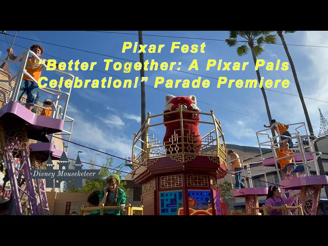 'Video thumbnail for Pixar Fest “Better Together: A Pixar Pals Celebration!” Parade Premiere 🎉#disney #disneyland'