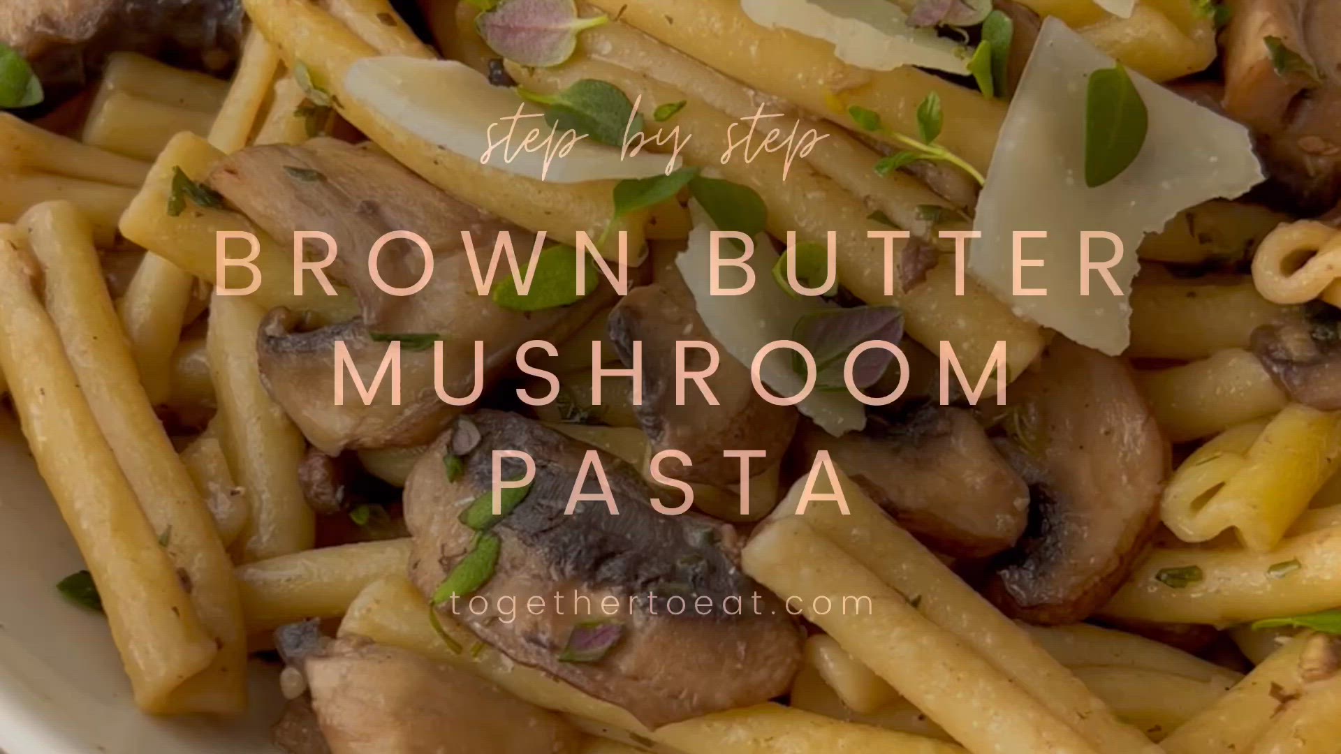 'Video thumbnail for Brown Butter Mushroom Pasta'