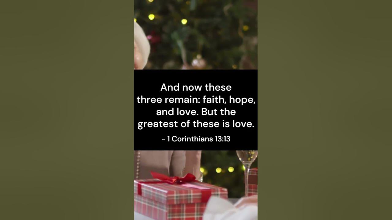 Video thumbnail for 1 Corinthians 13:13 | The Greatest Love Verse #shorts #bibleverses #dailybibleverse #biblestudy