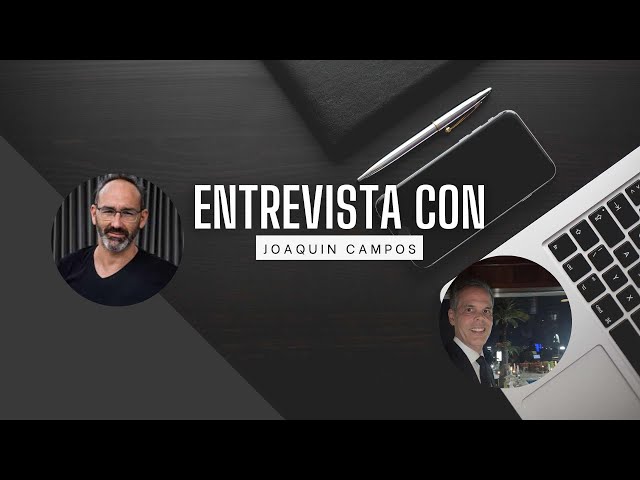 Video thumbnail for Entrevista a Joaquín Campos