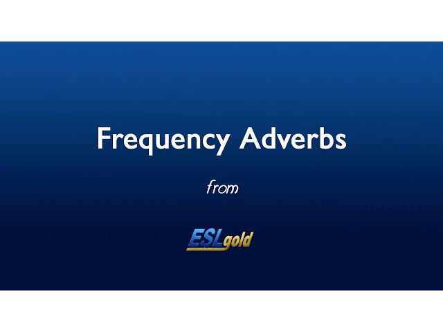 'Video thumbnail for Free English Lessons:  Frequency Adverbs'