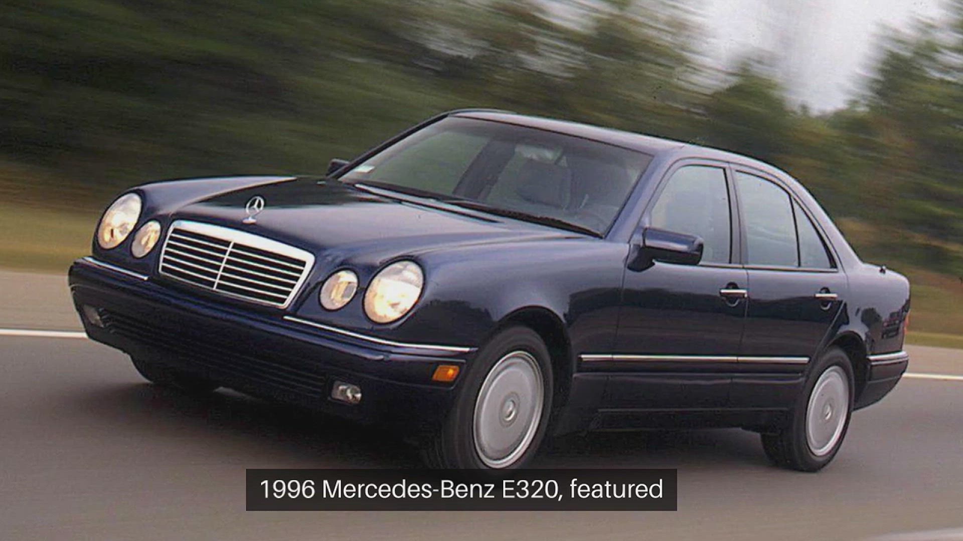 'Video thumbnail for 1996 Mercedes-Benz E320 Is Supremely Inoffensive'
