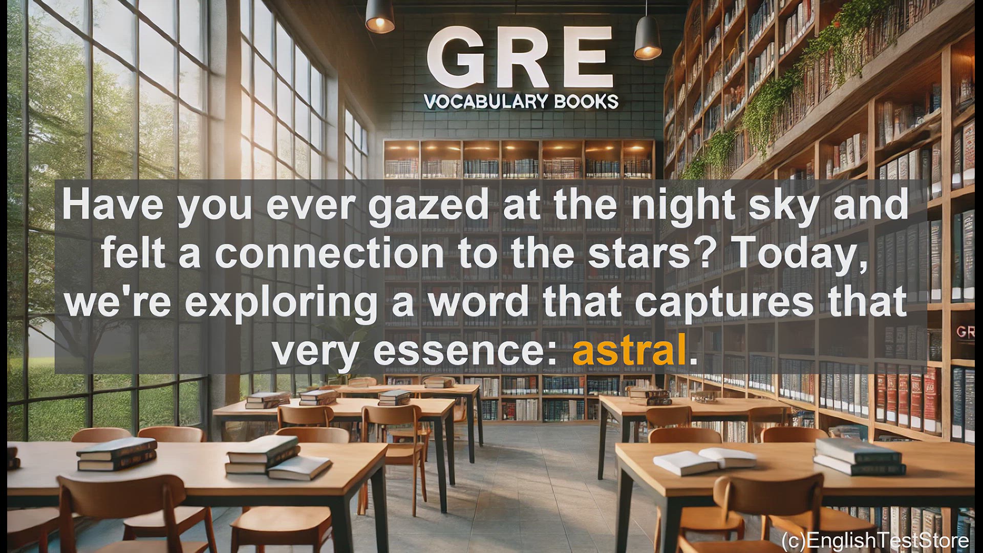 'Video thumbnail for GRE Vocabulary Lesson: Exploring the Celestial Realm - The Meaning of 'Astral''