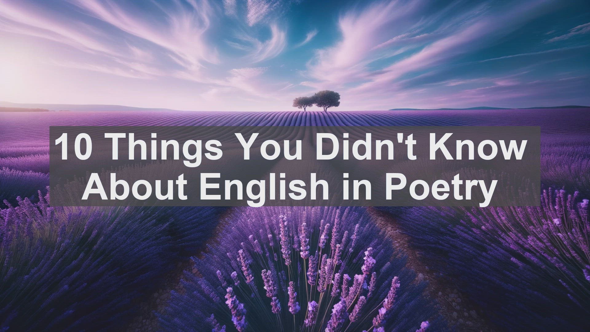 'Video thumbnail for 10 Things You Didn't Know About English in Poetry '