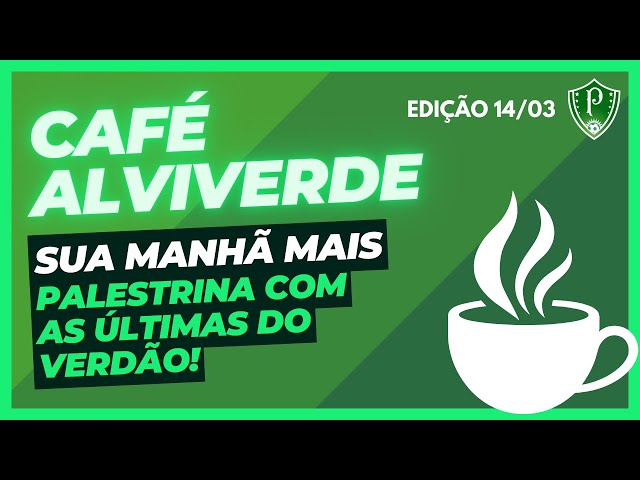 Video thumbnail for Café Alviverde | Sua manhã mais repleta com as principais notícias do Verdão | 14/03/2024
